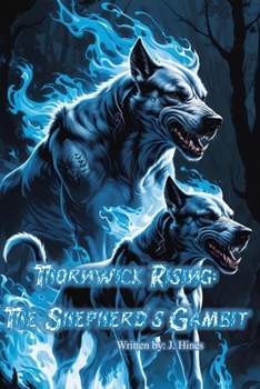 Paperback Thornwick Rising: The Shepherd's Gambit Book