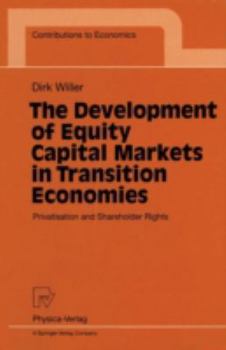Paperback The Development of Equity Capital Markets in Transition Economies: Privatisation and Shareholder Rights Book