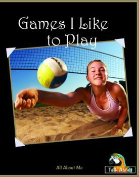 Games I Like to Play