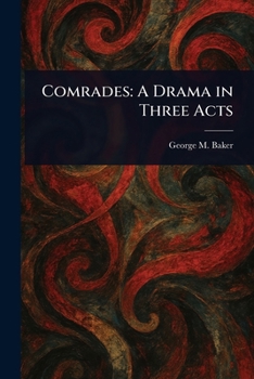 Paperback Comrades: A Drama in Three Acts Book