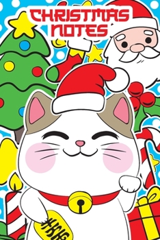 Christmas Notes: Cute Kawaii Japanese Maneki Neko Lucky Cat and Santa Merry Christmas Composition Notebook, Blank Wide Lined Journal Perfect for Writing, Taking Notes, Holidays and Christmas Plans, Gi