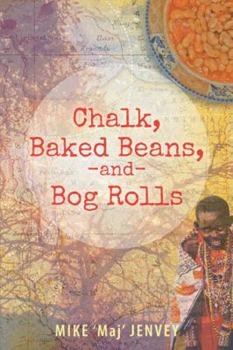 Paperback Chalk, Baked Beans, and Bog Rolls Book