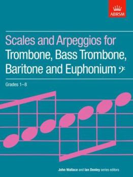 Paperback Scales and Arpeggios for Trombone, Bass Trombone, Baritone and Euphonium [Bass Clef] Book