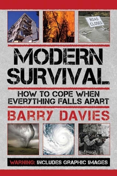Paperback Modern Survival: How to Cope When Everything Falls Apart Book