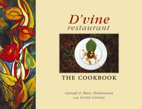 Hardcover D'Vine Restaurant: The Cookbook Book
