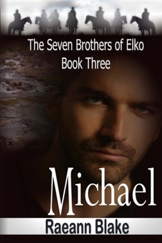 Paperback Michael (The Seven Brothers of Elko: Book Three) Book