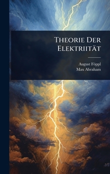 Hardcover Theorie Der Elektriität [German] Book