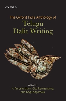 Paperback The Oxford India Anthology of Telugu Dalit Writing Book