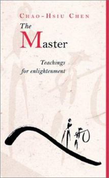 Paperback The Master: Teachings for Enlightenment Book