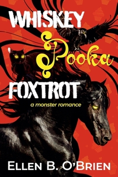 Paperback Whiskey Pooka Foxtrot: A Monster Romance Book