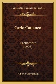 Paperback Carlo Cattaneo: Economista (1905) [Italian] Book