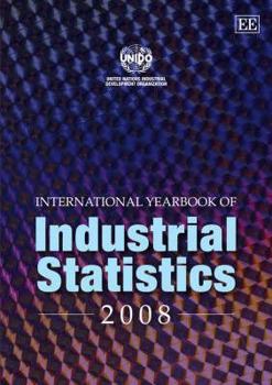 Hardcover International Yearbook of Industrial Statistics 2008 Book