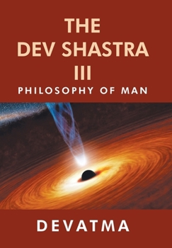 Hardcover The Dev Shastra Iii: Philosophy of Man Book