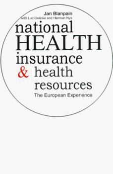 Paperback National Health Insurance and Health Resources: The European Experience Book