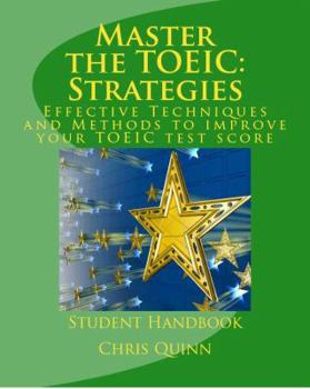 Paperback Master the TOEIC: Strategies Student Workbook: Effective Techniques and Methods to improve your TOEIC test score Book