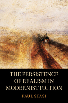 Paperback The Persistence of Realism in Modernist Fiction Book