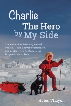 Paperback Charlie the Hero by My Side Book