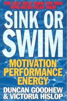 Paperback Sink or Swim: The Self-Help Book for Men Who Never Read Them Book