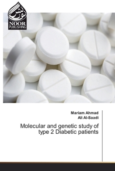 Paperback Molecular and genetic study of type 2 Diabetic patients Book