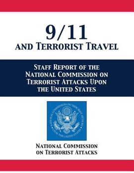 Paperback 9/11 and Terrorist Travel: Staff Report of the National Commission on Terrorist Attacks Upon the United States Book