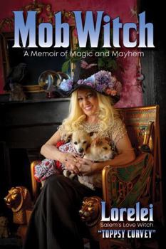 Paperback Mob Witch: A Memoir of Magic and Mayhem Book