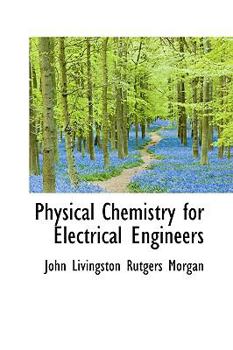 Hardcover Physical Chemistry for Electrical Engineers Book