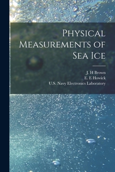 Paperback Physical Measurements of Sea Ice Book