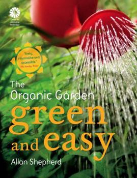 Paperback Green and Easy: The Organic Garden Book