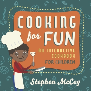 Paperback Cooking for Fun: An Interactive Cookbook for Children Book
