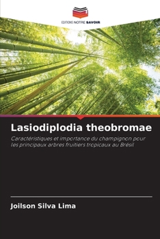 Lasiodiplodia theobromae (French Edition)