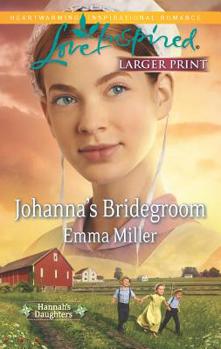 Mass Market Paperback Johanna's Bridegroom [Large Print] Book