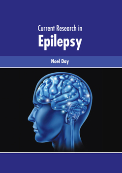 Hardcover Current Research in Epilepsy Book