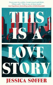 Hardcover This Is a Love Story: The instant New York Times bestseller Book