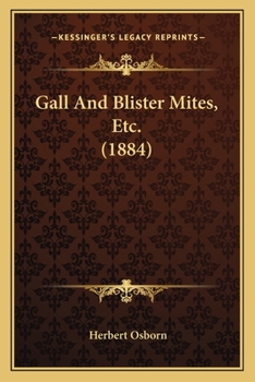 Paperback Gall And Blister Mites, Etc. (1884) Book