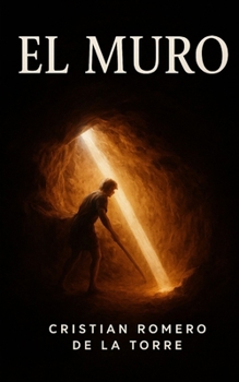 El Muro. (Spanish Edition)