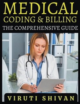 Paperback Medical Coding and Billing - The Comprehensive Guide Book