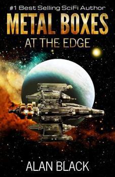 At the Edge - Book #4 of the Metal Boxes