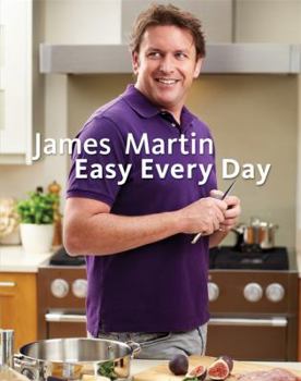 Paperback Easy Everyday: The Essential Collection. James Martin Book