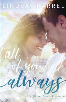 All of You, Always - Book #1 of the Walker Beach Romance