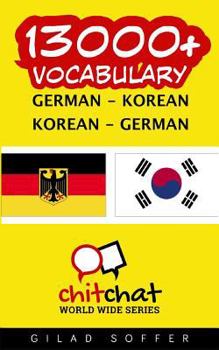 13000+ German - Korean Korean - German Vocabulary