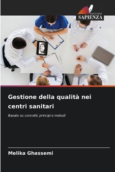 Paperback Gestione della qualità nei centri sanitari [Italian] Book