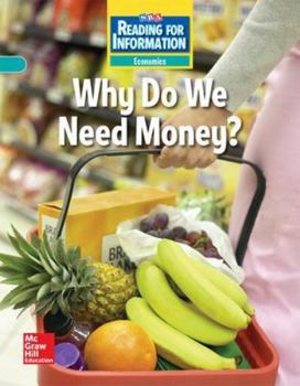 Hardcover Reading for Information, Approaching Student Reader, Economics - Why Do We Need Money?, Grade 2 Book