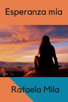 Paperback Esperanza mía [Spanish] Book