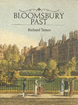 Hardcover Bloomsbury Past: A Visual History Book