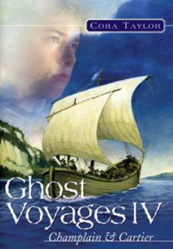 Paperback Ghost Voyages 4: Champlain & Cartier Book