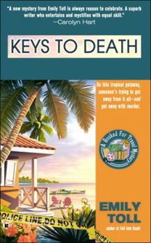 Keys to Death (Booked for Travel Mysteries #4) - Book #4 of the Booked for Travel Mystery
