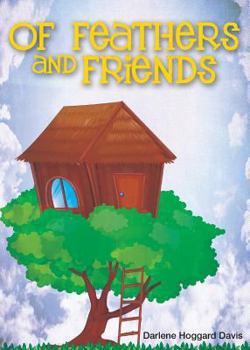 Paperback Of Feathers and Friends Book