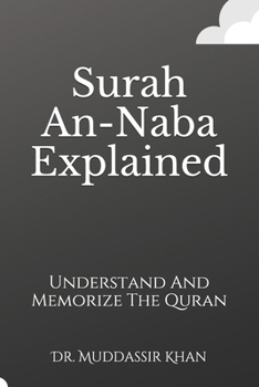 Paperback Surah An-Naba Explained: Understand And Memorize The Quran Book