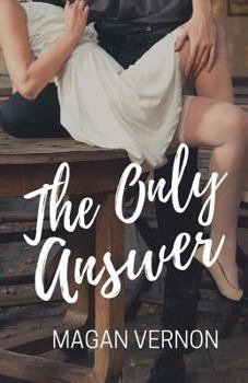 Paperback The Only Answer: The Only Series #3 Book