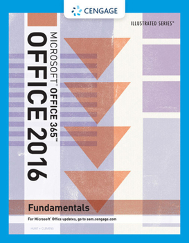 Paperback Illustrated Microsoft Office 365 & Office 2016: Fundamentals Book